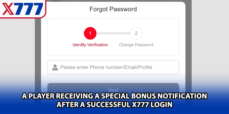 A player receiving a special bonus notification after a successful X777 login